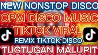 4k 🎇🇵🇭 NEW VIRAL OPM DISCO REMIX TIKTOK PARTY MIX NONSTOP DISCO 2024 [upl. by Eltsirhc]