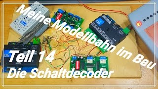 Teil 14 Meine Modellbahn Anlage im Bau  Spur Z  Die Schaltdecoder [upl. by Hayyikaz]