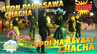 ATON PAG ASAWA CHACHA VS UPDI HA BAYBAY CHACHA  BALANGIGA DANCE FOR ALL 🎉 [upl. by Lauretta]