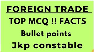 Indian Foreign Trade  Indian Trade Policy  Exim Policy 2023  jkp constable [upl. by Akinas]