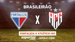 FORTALEZA X ATLÃ‰TICOGO AO VIVO  CAMPEONATO BRASILEIRO  18Âª RODADA [upl. by Analaj]