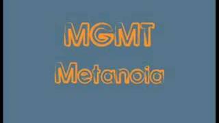 MGMT  Metanoia [upl. by Laefar]