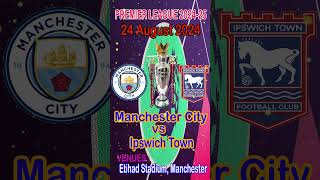 premierleague202425 Manchester City vs Ipswich Town 24 August 2024 [upl. by Agamemnon958]