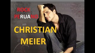 Mejor colección MIX CHRISTIAN MEIER 🎸🎤🇵🇪 [upl. by Adnarb]