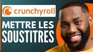 Comment Mettre Les Sous Titres Sur Crunchyroll  2024 [upl. by Eceirtal772]