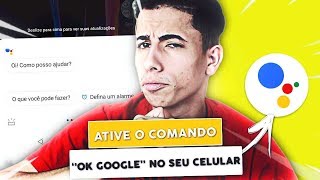 Como ativar comando quotOk Googlequot e chamar o Assistente do Android  Atualizado [upl. by Sherurd597]