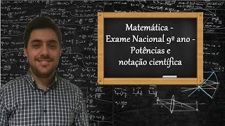 Matemática  Exame Nacional 9º ano  Potências e notação científica [upl. by Edualcnaej713]