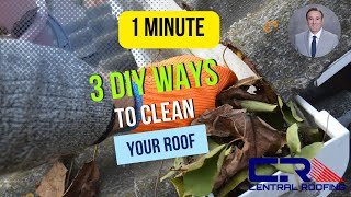 3 DIY Ways To Clean Your Roof [upl. by Alameda]