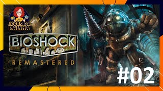 03  BioShock PC [upl. by Ainiger53]