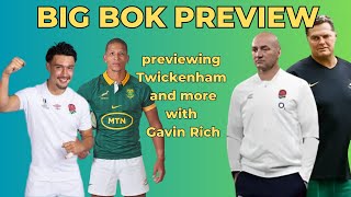 THE BIG BOK PREVIEW Twickenham looms  chatting Boks with Gavin Rich [upl. by Eenar]