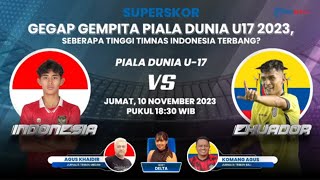 🔴Gegapgempita Piala Dunia U17 2023 Seberapa Tinggi Timnas Indonesia Terbang [upl. by Kirrad]