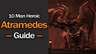 The ONLY Atramedes Guide Youll EVER Need 10 Man Heroic [upl. by Moyer]