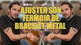 AJUSTER LE FERMOIR DE SON BRACELET EN METAL  TUTO 2 [upl. by Anneh]