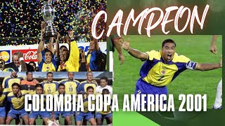 FINAL COPA AMERICA 2001 COLOMBIA CAMPEON MEJORES JUGADAS [upl. by Maloney207]