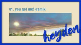 heyden  you got me remix Official Audio [upl. by Gradey]