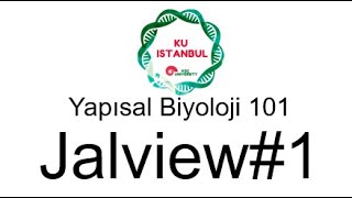 Yapısal Biyoloji 101 Jalview1 [upl. by Kiki947]