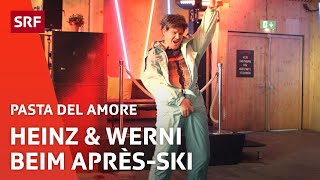 Pasta del Amore Heinz amp Werni beim AprèsSki  Comedy  Pasta del Amore  SRF [upl. by Tebazile]