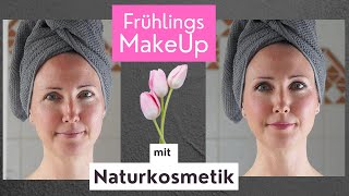 Schminken in 5 Minuten  Dezentes NaturkosmetikMakeUp [upl. by Fronniah]