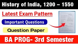 History of India 1200 – 1550 Question Paper amp Exam Pattern BA PROG Third Semester Semester DU SOL [upl. by Kendra283]