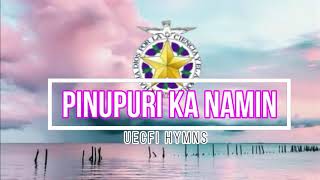 UECFI  PINUPURI KA NAMIN O HESUS Instrumental with Lyrics [upl. by Aneelak]