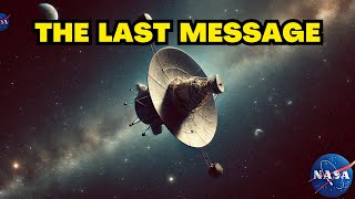 Voyager 1’s Final Signal Humanity’s Last Message from Beyond [upl. by Sanburn]