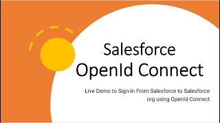 How to Setup OpenId Connect in Salesforce  Easy Ways to use OpenID Connect in SalesforceLive Demo [upl. by Nashbar76]