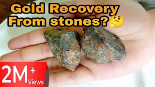 Stone Gold Recovery  Gold Ore Gold Recovery  Rocks Gold Recovery [upl. by Sukcirdor330]