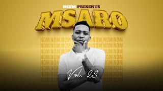 Musa Msaro  Vol 23 Mix [upl. by Eardna]