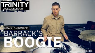 Grade 5 Group B Barracks Boogie  Trinity College London Drum Kit 20202023 [upl. by Andryc]