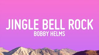 Bobby Helms  Jingle Bell Rock Lyrics [upl. by Davie852]