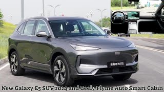 Geely Flyme Auto Launched Its Smart Cabin New Galaxy E5 SUV 2024 and Geely Flyme Auto Smart Cabin [upl. by Lindblad835]