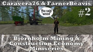 Björnholm Mining amp Construction Miniseries  Ep 2  Woodchipping [upl. by Eatnuahc]