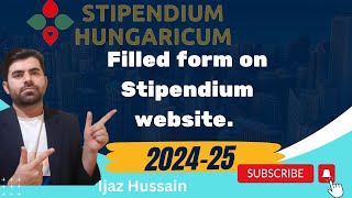 How to Apply for Stipendium Hungaricum Scholarship  Filled Form MBBSBDS BSMSPhD [upl. by Maharg]