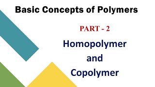 Basic Concepts of Polymers Part2  Homomers and Copolymers  UG PaathShaala [upl. by Kendal]