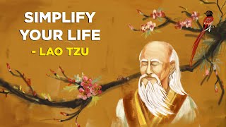 4 Ways To Simplify Your Life  Loa Tzu Taoism [upl. by Loralyn994]