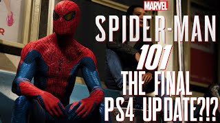 Marvels SpiderMan 101  THE FINAL PS4 UPDATE New Suits Gameplay PS5 Remaster Patches amp More [upl. by Vange]