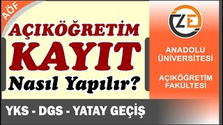 AÖF YKS  DGS  YATAY GEÇİŞ Açıköğretim Kaydı Nasıl Yapılır  Online Kayıt İşlemleri [upl. by Laekim393]