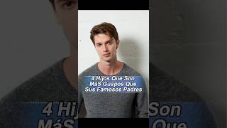 4 hijos que son más guapos que sus famosos padrescelebrity usa foryou fyp [upl. by Atteuqihc3]