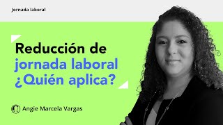 Reducción de jornada laboral ¿quién decide y qué hacer si tu empleador se niega [upl. by Aelc734]