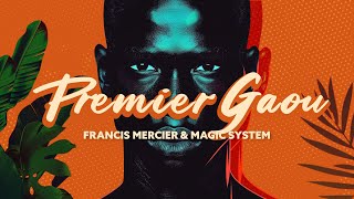 Francis Mercier amp Magic System  Premier Gaou Nitefreak Remix [upl. by Hux475]