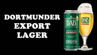 DAB Dortmunder Export Lager [upl. by Petrina]