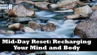 Midday Reset – Recharging Your Mind and Body [upl. by Gaudette]