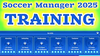 Soccer Manager 2025 Training Drill  SM25 training tips [upl. by Aneetsirk]