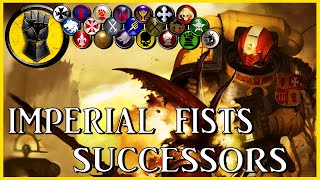 IMPERIAL FISTS SUCCESSOR CHAPTERS  Stoic Crusaders  Warhammer 40k Lore [upl. by Favrot287]