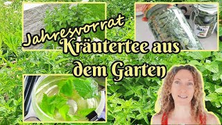 Jahresvorrat Kräutertee aus dem Garten [upl. by Aihsemak]