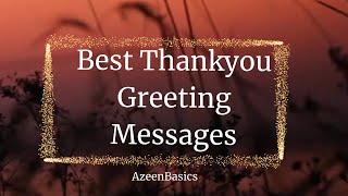 Best Thank You Messages For Every Occasion  Greeting Quotes  Greeting Messages  Thank you Status [upl. by Hodosh338]