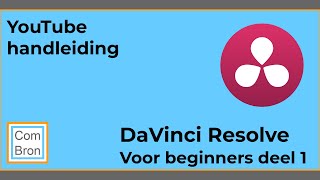 Starten met videobewerking  DaVinci Resolve beginnershandleiding 1 [upl. by Agler]