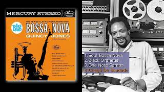 Quincy Jones クインシー・ジョーンズ Big Band Bossa NovaSoul Bossa NovaBlack OrpheusRIP Mr Quincy Jones [upl. by Crescin56]