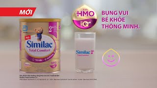 Similac Total Comfort 2 với HMO – BỤNG VUI BÉ KHỎE THÔNG MINH [upl. by Quartet]