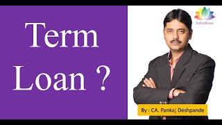 What is a Term Loan  Types of Loans in Bank  Loan  Term Loan के बारे में पूरी जानकारी [upl. by Sussi]